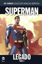 COLECCIN NOVELAS GRFICAS NM. 55: SUPERMAN: LEGADO PARTE 2