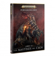 PORTAMANECERES LIBRO VI: LOS MASTINES DEL CAOS