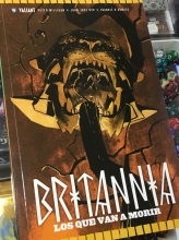 VALIANT: BRITANNIA. LOS QUE VAN A MORIR Vol. 02