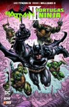 Batman / Tortugas Ninja Vol.3