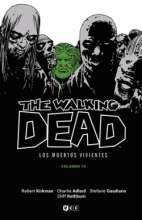 Walking Dead (Los muertos vivientes), The Vol.10 de 16