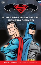 BATMAN Y SUPERMAN - COLECCION NOVELAS GRFICAS N 53: BATMAN / SUPERMAN: GENERACIONES (PARTE 1)