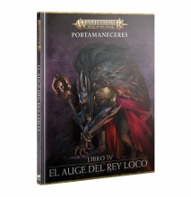 PORTAMANECERES: LIBRO IV - EL AUGE DEL REY LOCO