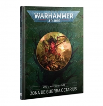 Warhammer 40.000 Zona de guerra Octarius. Acto 1: Marea creciente (Espaol)