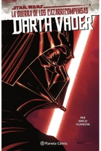 STAR WARS: DARTH VADER V3 03: LA GUERRA DE LOS CAZARRECOMPENSAS