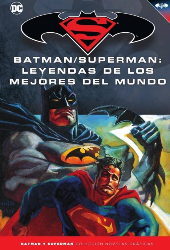 BATMAN Y SUPERMAN - COLECCIÓN NOVELAS GRÁFICAS NÚM. 52: LEYENDAS DE LOS  MEJORES DEL MUNDO